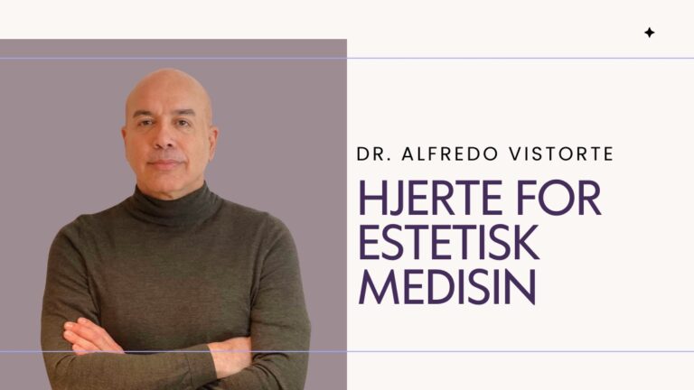 Dr. Alfredo Vistorte kombinerer medisinsk ekspertise med estetisk presisjon for naturlige resultater.